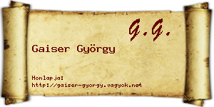 Gaiser György névjegykártya